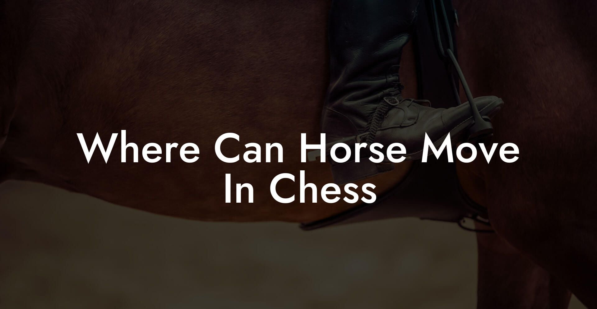 Where Can Horse Move In Chess