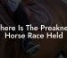 Where Is The Preakness Horse Race Held
