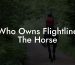 Who Owns Flightline The Horse